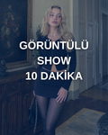 10 Dakika Görüntülü Görüşme